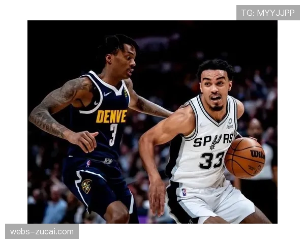 特雷琼斯12分10助攻穿针引线，马刺进攻流畅度满分